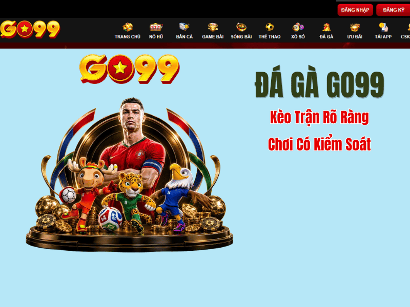 Đá Gà GO99